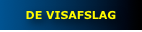 DE VISAFSLAG
