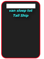 Fun&Ship galerie
van sloep tot 
Tall Ship
