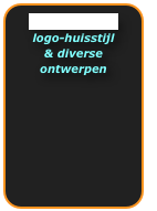 Design galerie
logo-huisstijl
& diverse
ontwerpen 